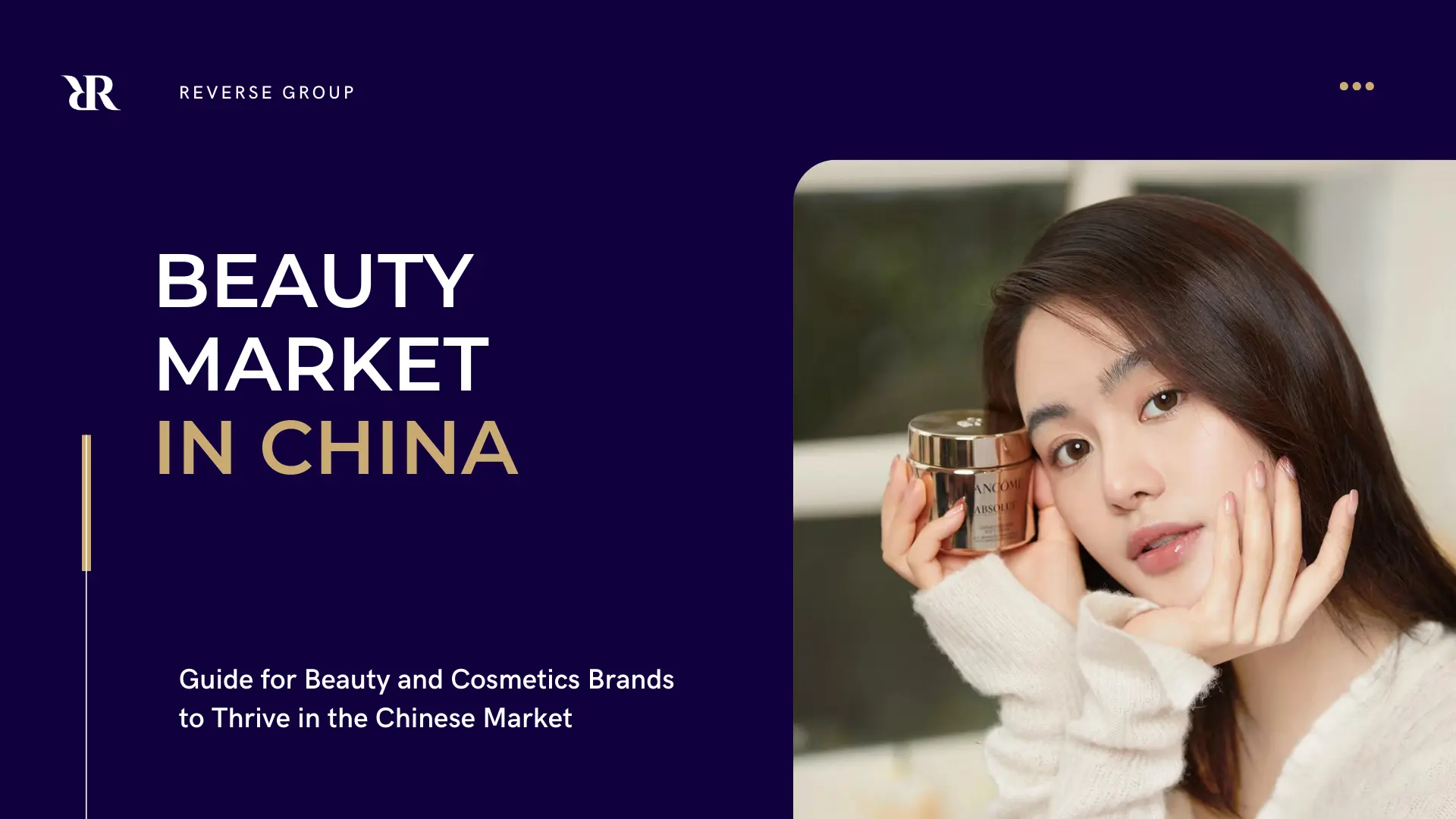 Top Guide for Beauty and Cosmetics Marketing in China